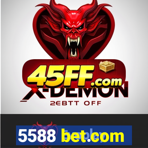 5588 bet.com